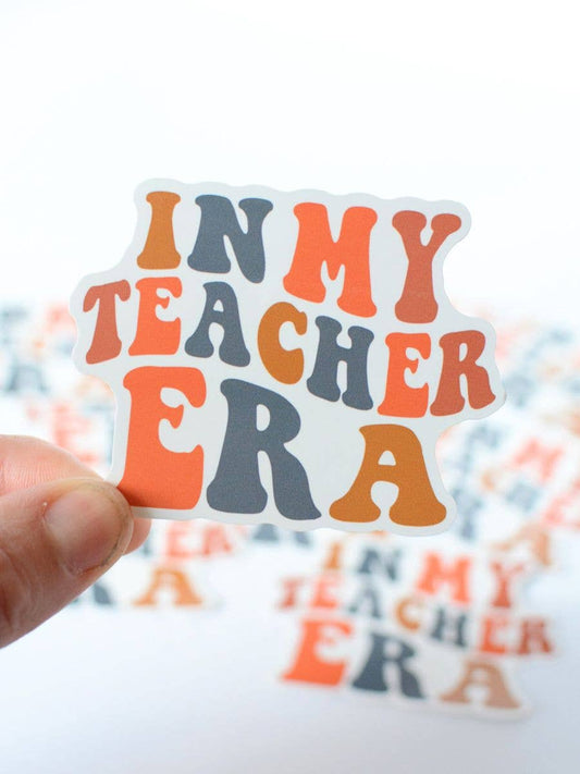 In my Teacher Era - Sticker