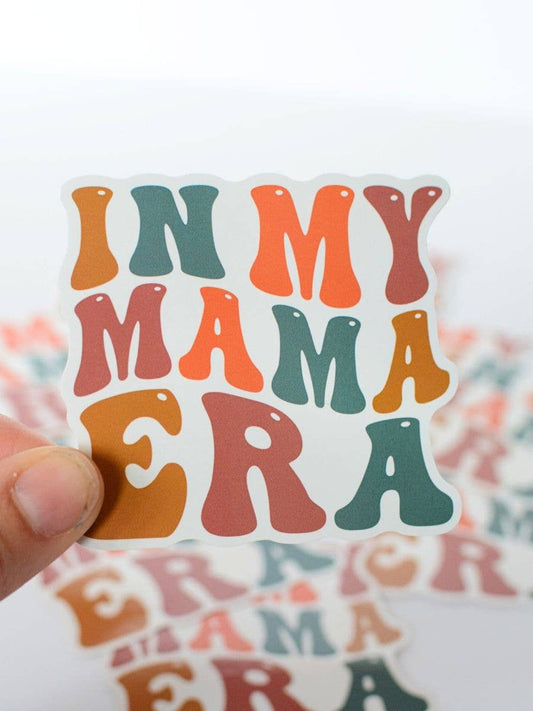 In my Mama Era - Sticker